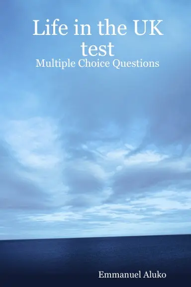 Life In The Uk Test: Multiple Choice Questions 1