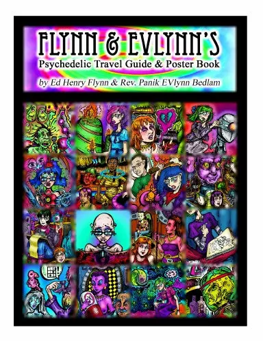 Flynn & Evlynn's Psychedelic Travel Guide 1