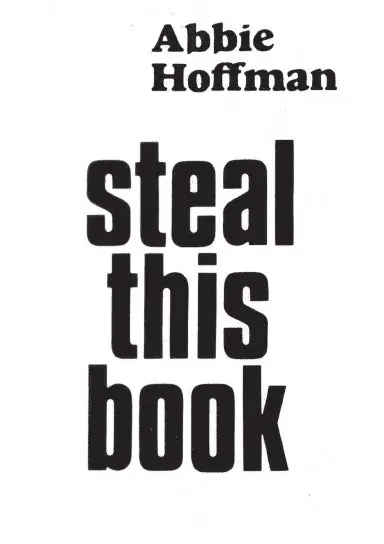 Abbie Hoffmann Ð Steal This Book 1
