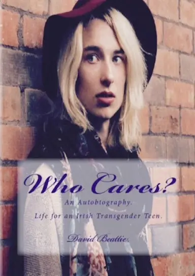 Who Cares? Life For An Irish Transgender Teen 1