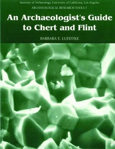 An Archaeologist's Guide To Chert And Flint 1