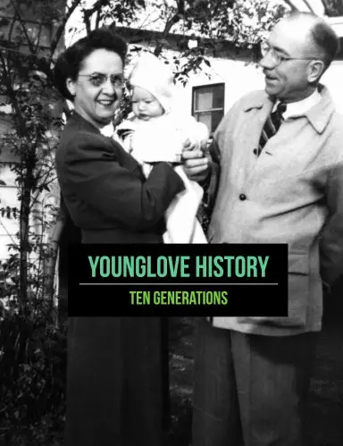 Younglove History: Ten Generations 1