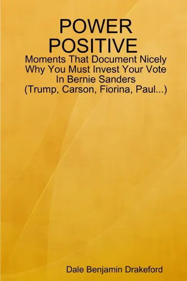 Power Positive Moments That Document Nicely Why You Must Invest Your Vote In Bernie Sanders (Trump, Carson, Fiorina And Paul) 1