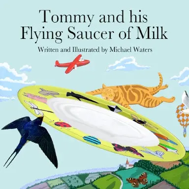 Tommy And His Flying Saucer Of Milk 1