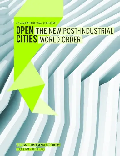 2014 Acsa International Conference Paper Proceedings 1