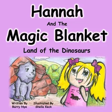 Hannah And The Magic Blanket - Land Of The Dinosaurs 1