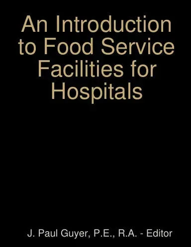 An Introduction To Food Service Facilities For Hospitals 1