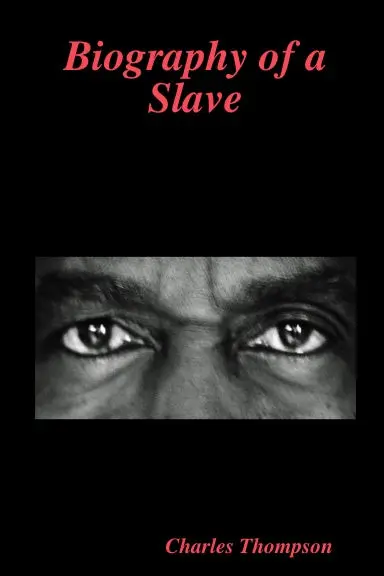 Biography Of A Slave 1