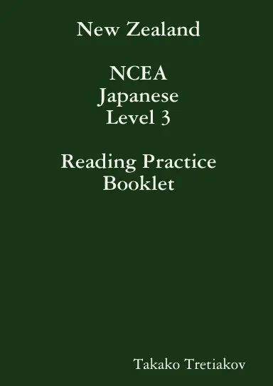 Ncea Japanese Level 3 Reading Practice Booklet 1