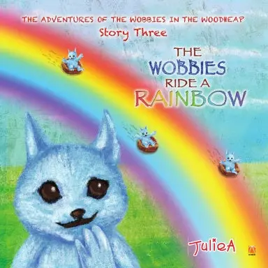 The Wobbies Ride A Rainbow 1