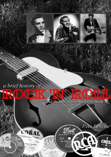 A Brief History Of Rock 'N' Roll 1