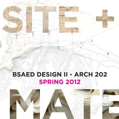 Site + Materials: Design Ii Portfolio 1