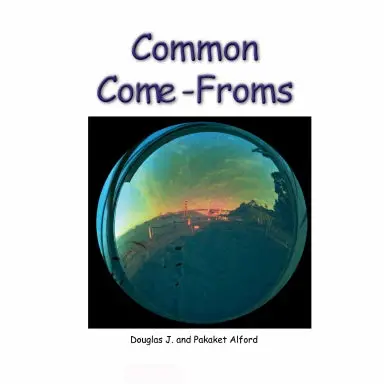 Common Come-Froms.  - Origins Of Everyday Objects 1