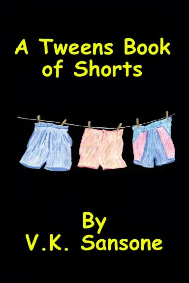 A Tweens Book Of Shorts 1