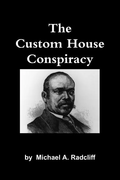 The Custom House Conspiracy 1