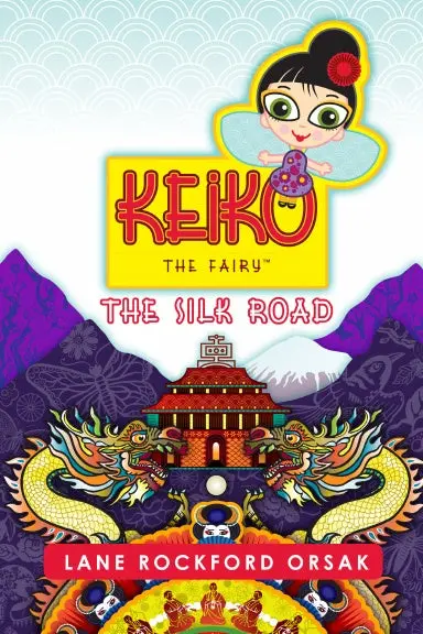 Keiko The Fairy, The Silk Road 1