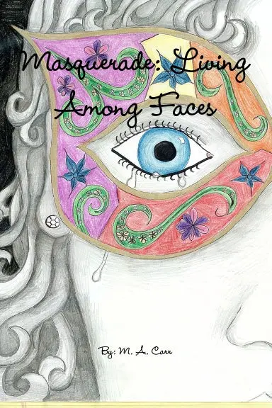 Masquerade: Living Among Faces 1