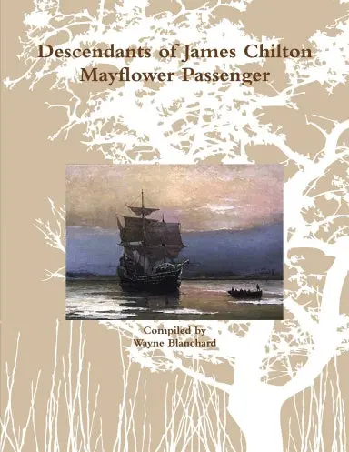 Descendants Of James Chilton 1