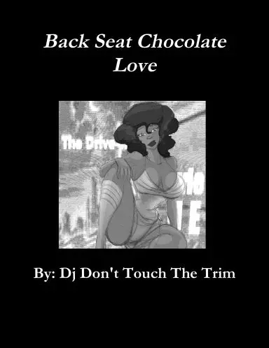 Back Seat Chocolate Love 1