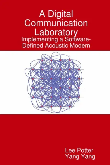 A Digital Communication Laboratory: Implementing A Software-Defined Acoustic Modem 1