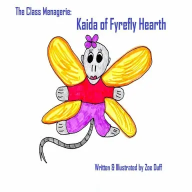 The Class Menagerie: Kaida Of Fyrefly Hearth 1