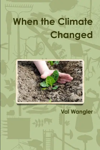 When The Climate Changed 1