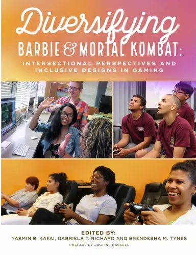 Diversifying Barbie And Mortal Kombat: Intersectional Perspectives And Inclusive Designs In Gaming 1