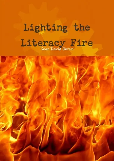 Lighting The Literacy Fire 1