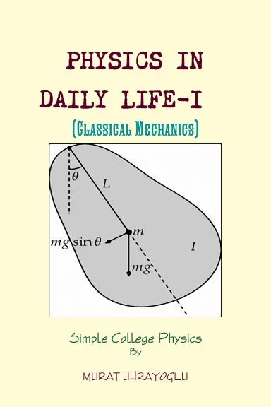 Physics In Daily Life-I  (Classical Mechanics) 1