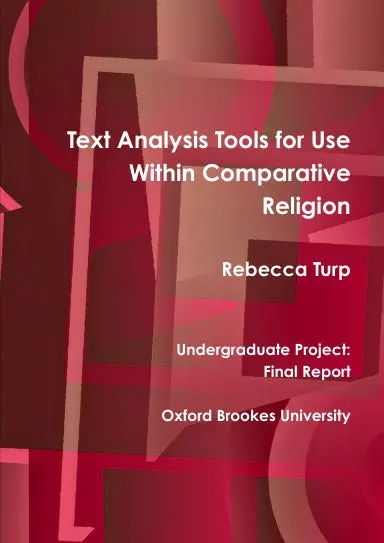 Text Analysis Tools For Use Within Comparative Religion 1