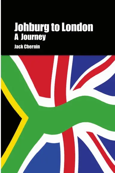 Johburg To London A Journey 1