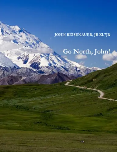 Go North, John! 1