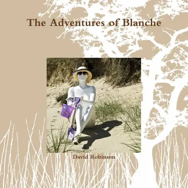 The Adventures Of Blanche 1