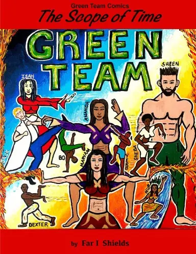 Green Team Comics -  The Scope Of Time Paperback 1