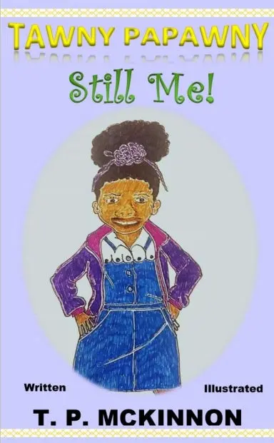 Tawny Papawny - Still Me! 1