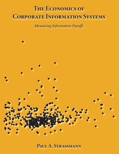 The Economics Of Corporate Information Systems 1