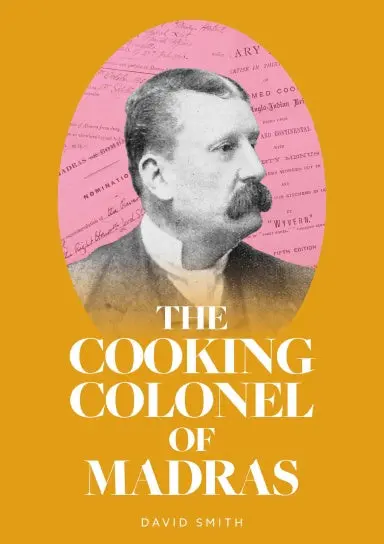 The Cooking Colonel Of Madras 1