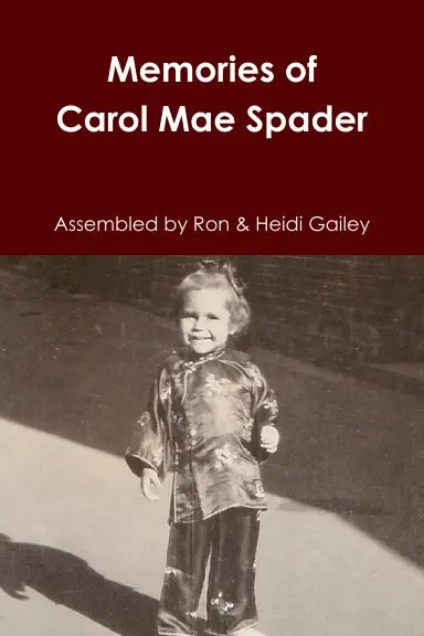 Memories Of Carol Mae Spader 1