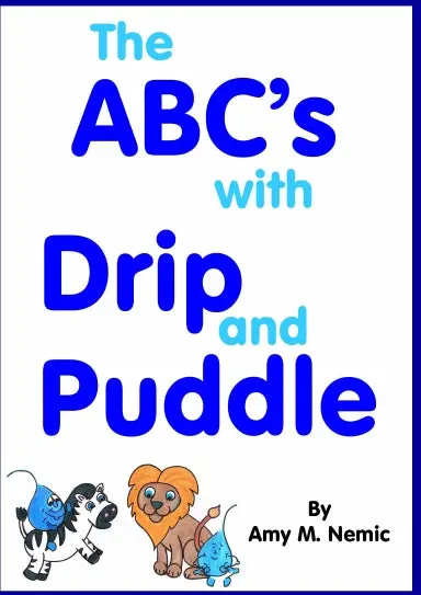 The Abc's With Drip And Puddle 1