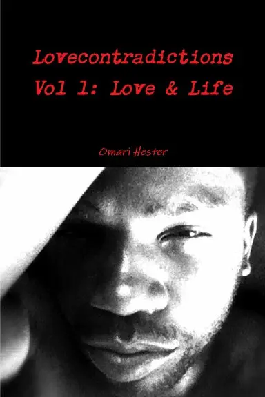 Lovecontradictions Vol 1: Love & Life 1