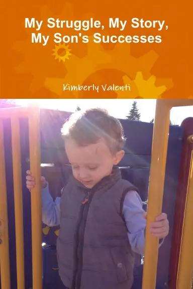 My Struggle, My Story, My Son's Successes 1
