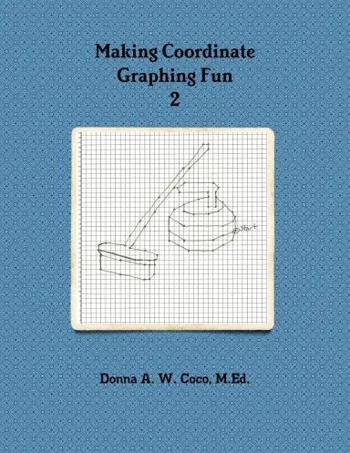 Making Coordinate Graphing Fun 2 1