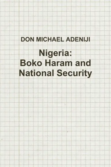 Nigeria: Boko Haram And National Security 1