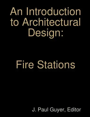 An Introduction To Architectural Design: Fire Stations 1
