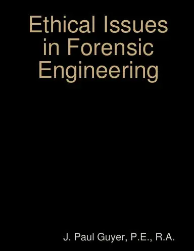 Ethical Issues In Forensic Engineering 1