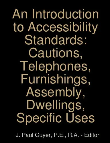An Introduction To Accessibility Standards: Cautions, Telephones, Furnishings, Assembly, Dwellings, Specific Uses 1