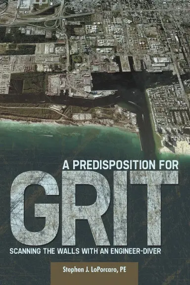 A Predisposition For Grit: Scanning The Walls With An Engineer-Diver 1