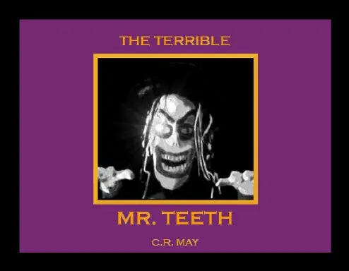 The Terrible Mr. Teeth 1