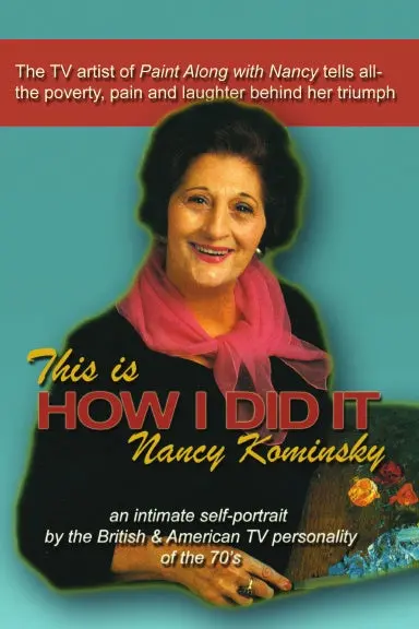This Is How I Did It: Nancy Kominsky 1