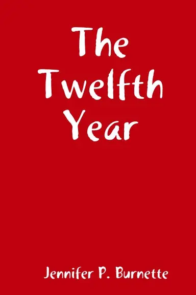 The Twelfth Year 1